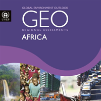 Global Environment Outlook 6 (GEO-6): Regional Assessment for Africa