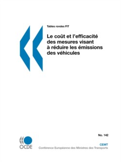 Tables Rondes FIT Le Cout Et L'efficacite Des Mesures Visant a Reduire Les Emissions Des Vehicules