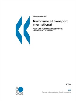 Tables Rondes FIT Terrorisme Et Transport International