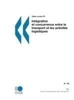 Tables rondes FIT Int�gration et concurrence entre le transport et les activit�s logistiques