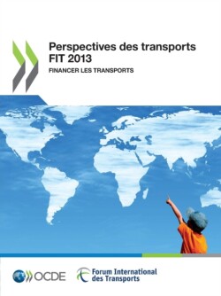 Perspectives Des Transports FIT 2013