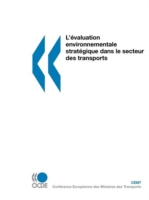 L'?Valuation Environnementale Strat?Gique Dans Le Secteur DES Transports