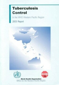 Tuberculosis Control in the WHO Western Pacific Region