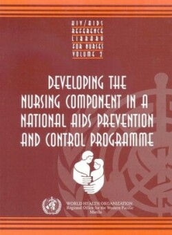 Developing the nursing component in a national AIDS prevention and control programme