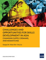 Challenges and Opportunities for Skills Development in Asia
