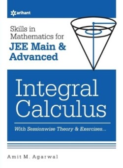 Skills in Mathematicsintegral Calculus for Jee Main and Advanced