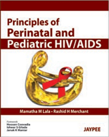 Principles of Perinatal and Pediatric HIV/AIDS