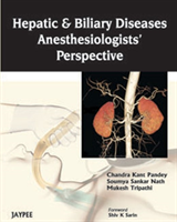 Hepatic and Biliary Diseases: Anesthesiologists Perspective