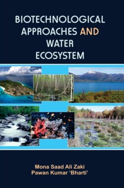 Biotechnological Approaches & Water Ecosystem