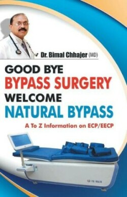 Good Bye Bypass Surgery Welcome Natural Bypass