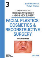 Atlas of Operative Otorhinolaryngology and Head & Neck Surgery: Facial Plastics, Cosmetics and Reconstructive Surgery
