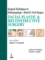 Surgical Techniques in Otolaryngology - Head & Neck Surgery: Facial Plastic & Reconstructive Surgery