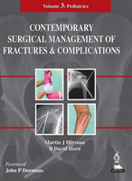Contemporary Surgical Management of  Fractures and Complications