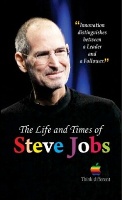 Life and Times of Steve Jobs
