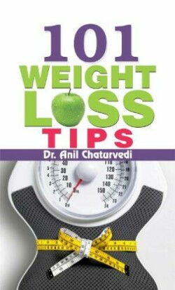 101 Weight Loss Tips