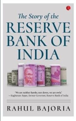 STORY OF THE RESERVE BANK OF INDIA