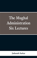 Mughal Administration