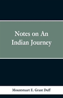 Notes of an Indian Journey