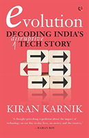 EVOLUTION Decoding India's Disruptive Tech Story