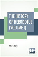 History Of Herodotus (Volume I)