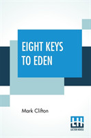 Eight Keys To Eden