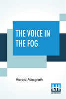 Voice In The Fog