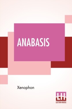 Anabasis Translation By H. G. Dakyns