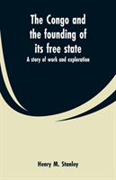 Congo and the founding of its free state