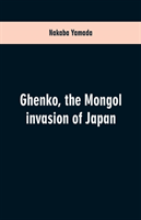 Ghenko, the Mongol invasion of Japan