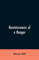 Reminiscences of a Ranger