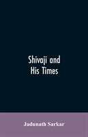 Shivaji and His Times