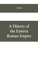 History of the Eastern Roman Empire