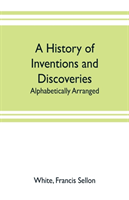 history of inventions and discoveries
