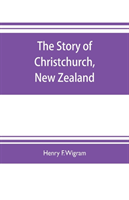 story of Christchurch, New Zealand