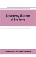 Revolutionary characters of New Haven