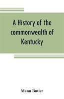 history of the commonwealth of Kentucky