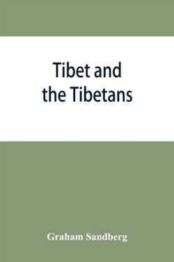Tibet and the Tibetans