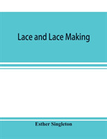 Lace and lace making