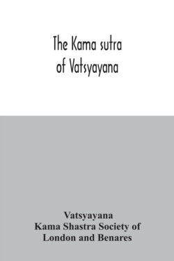 Kama sutra of Vatsyayana