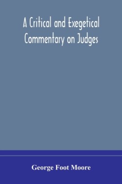 critical and exegetical commentary on Judges