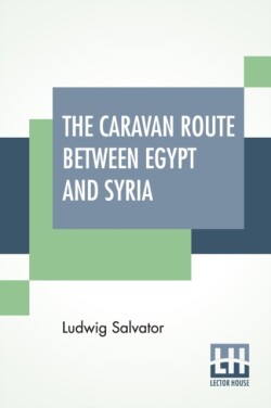 Caravan Route Between Egypt And Syria