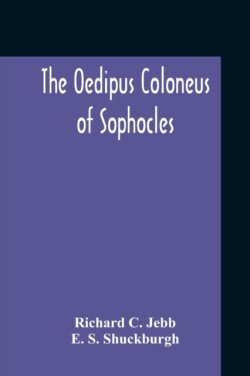 Oedipus Coloneus Of Sophocles