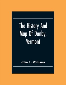 History And Map Of Danby, Vermont