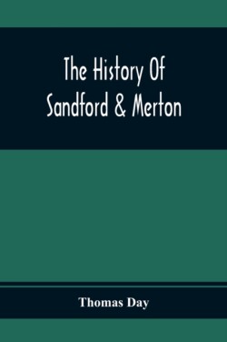 History Of Sandford & Merton; Abridged From The Original