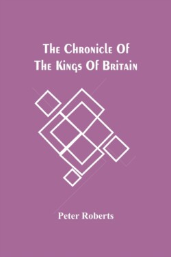 Chronicle Of The Kings Of Britain