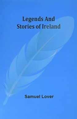 Legends And Stories Of Ireland