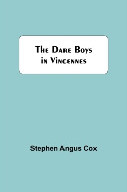 Dare Boys In Vincennes