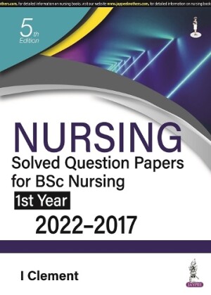 Nursing Solved Question Papers for BSc Nursing 1st Year