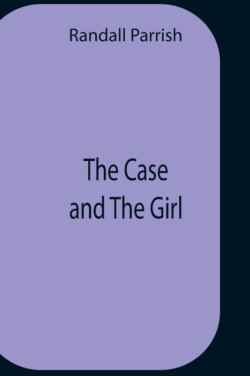 Case And The Girl