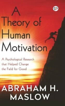 Theory of Human Motivation (Hardcover Library Edition)